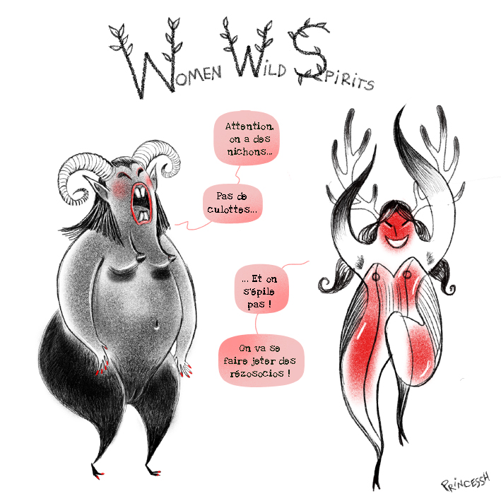 Les Duos idiots : Women Wild Spirits, by  PrincessH, 2020.